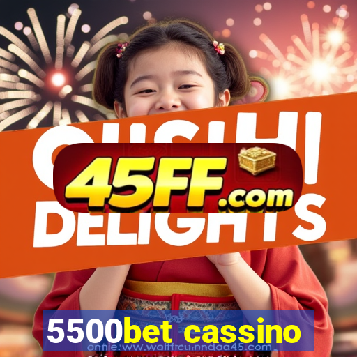 5500bet cassino